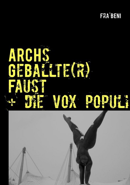 ARCHs Geballte(r) Faust + die vox populi main product photo