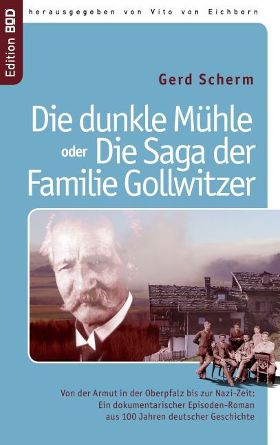 Die dunkle Mühle oder Die Saga der Familie Gollwitzer main product photo