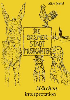 Die Bremer Stadtmusikanten