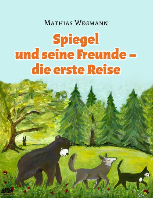 Spiegel und seine Freunde - die erste Reise main product photo