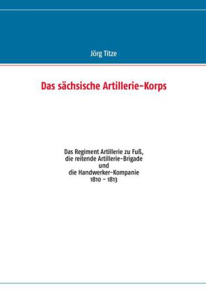 Das sächsische Artillerie-Korps