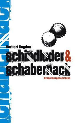 Schindluder & Schabernack