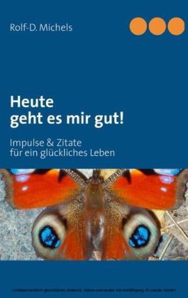 Heute geht es mir gut!