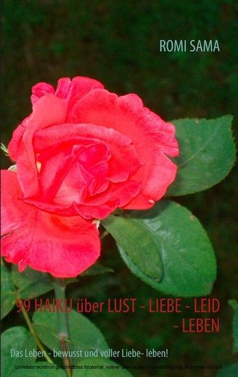99 HAIKU über LUST - LIEBE - LEID - LEBEN main product photo