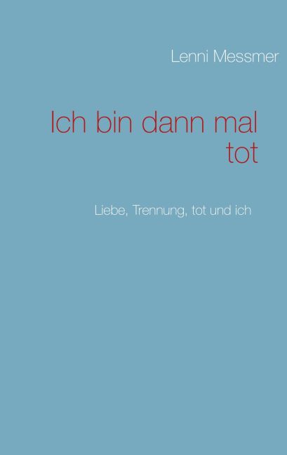 Ich bin dann mal tot main product photo