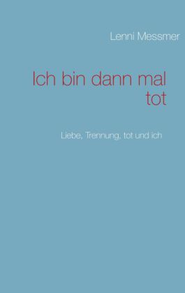 Ich bin dann mal tot