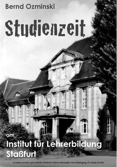 Studienzeit am Institut für Lehrerbildung Staßfurt main product photo