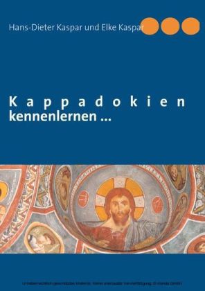 Kappadokien kennenlernen ...