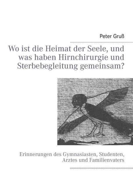 Wo ist die Heimat der Seele, und was haben Hirnchirurgie und Sterbebegleitung gemeinsam? main product photo