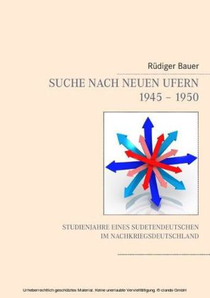 Suche nach neuen Ufern 1945 - 1950
