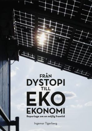 Från dystopi till ekoekonomi