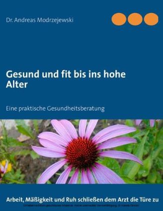 Gesund und fit bis ins hohe Alter