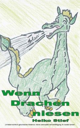 Wenn Drachen niesen