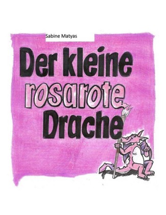 Der kleine rosarote Drache