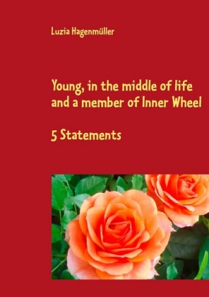 Young, in the middle of life and a member of Inner Wheel
