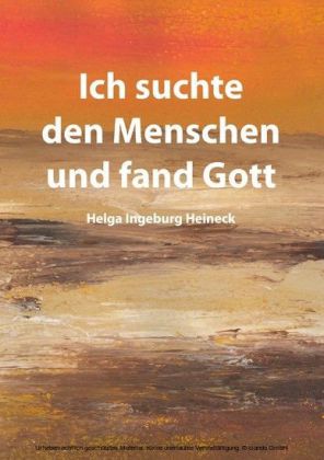 Ich suchte den Menschen und fand Gott