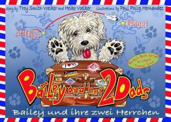 Bailey und ihre zwei Herrchen - Bailey and her two dads