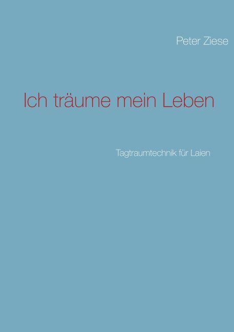 Ich träume mein Leben main product photo