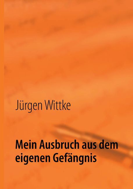 Mein Ausbruch aus dem eigenen Gefängnis main product photo