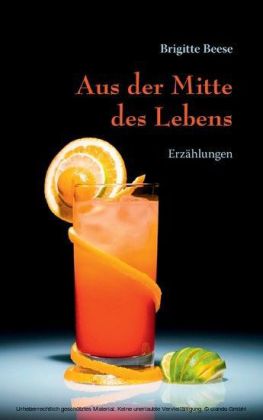 Aus der Mitte des Lebens