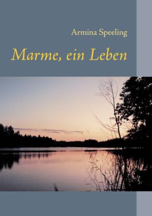 Marme, ein Leben