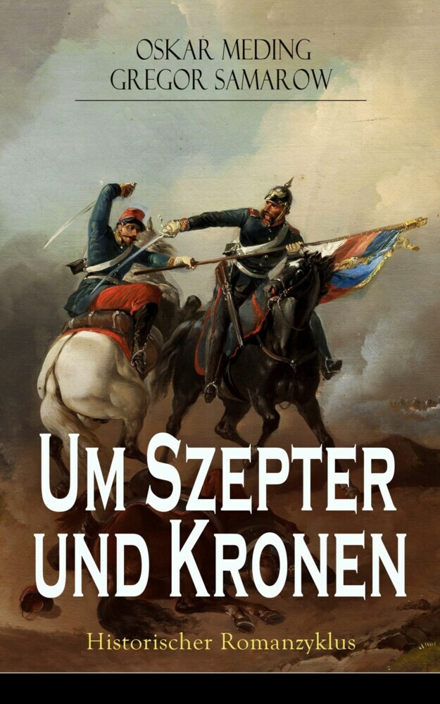 Um Szepter und Kronen - Historischer Romanzyklus main product photo