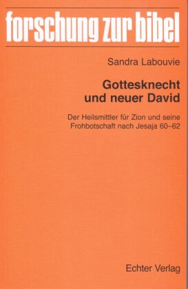 Gottesknecht und neuer David