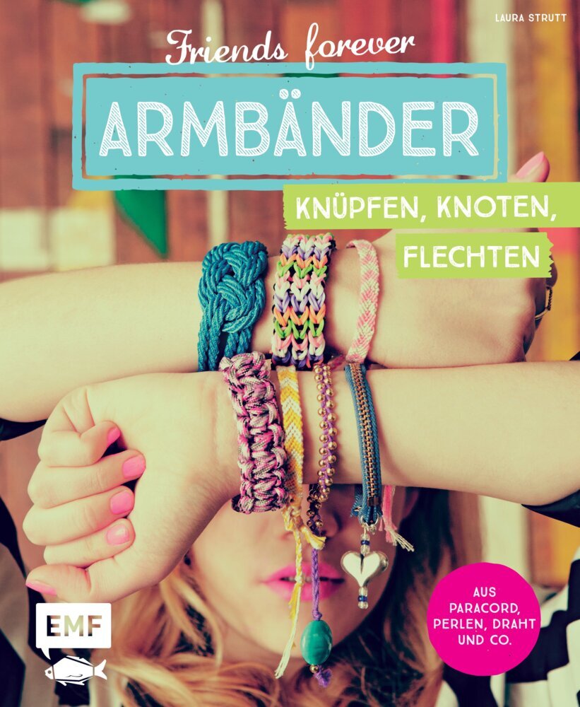 Friends forever - Armbänder knüpfen, knoten, flechten main product photo