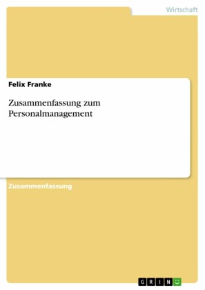 Zusammenfassung zum Personalmanagement