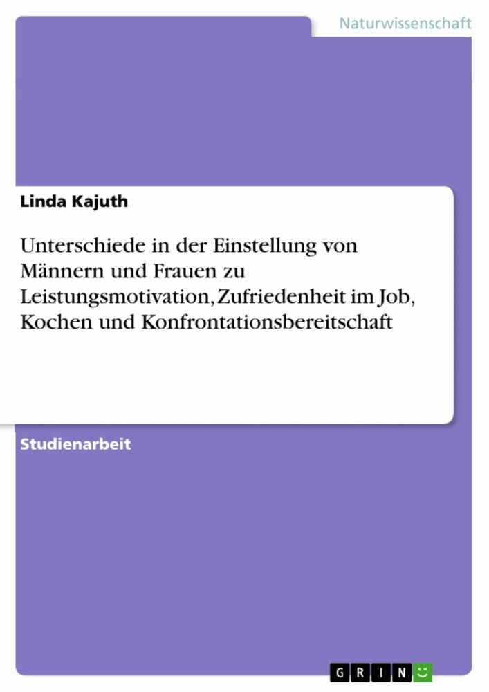 Unterschiede in der Einstellung von Männern und Frauen zu Leistungsmotivation, Zufriedenheit im Job, Kochen und Konfrontationsbereitschaft main product photo
