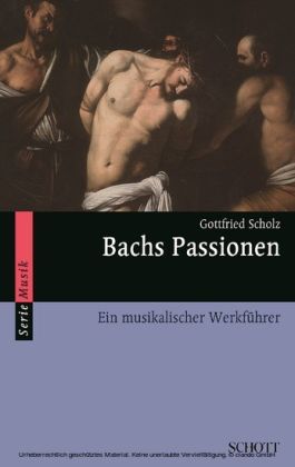 Bachs Passionen