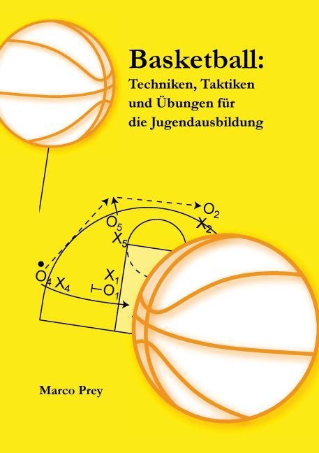 Basketball: Techniken, Taktiken und Übungen für die Jugendausbildung main product photo