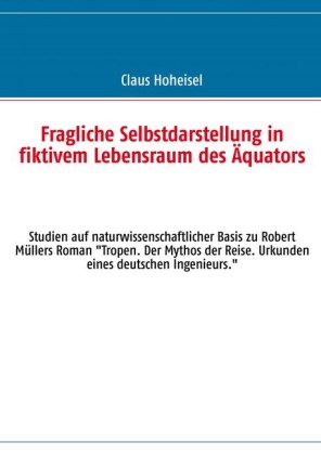 Fragliche Selbstdarstellung in fiktivem Lebensraum des Äquators