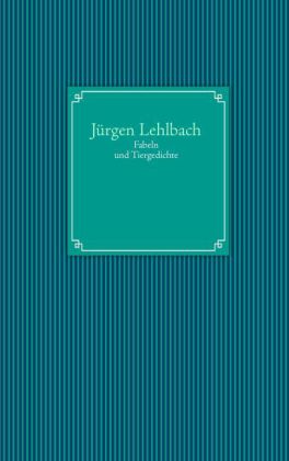 Fabeln und Tiergedichte