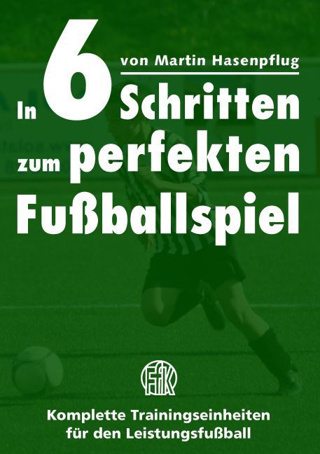 In 6 Schritten zum perfekten Fußballspiel main product photo