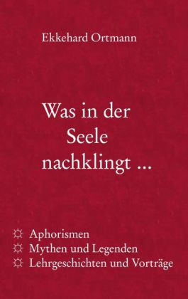 Was in der Seele nachklingt ...