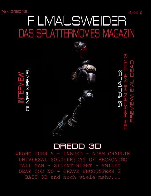 FILMAUSWEIDER - Das Splattermovies Magazin - Ausgabe 3 - Dredd 3D, Wrong Turn 5, Tall Men, Smiley, Cockneys vs Zombies, Universal Soldier: Day of Reckoning, Silen Night, Inbred, Adam Chaplin, Dear God No, Bait 3D, Rise of the Zombies ... Evil Dead - Remak main product photo