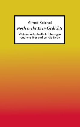 Noch mehr Bier-Gedichte