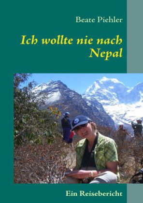 Ich wollte nie nach Nepal
