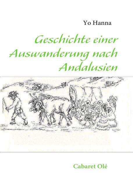 Geschichte einer Auswanderung nach Andalusien main product photo