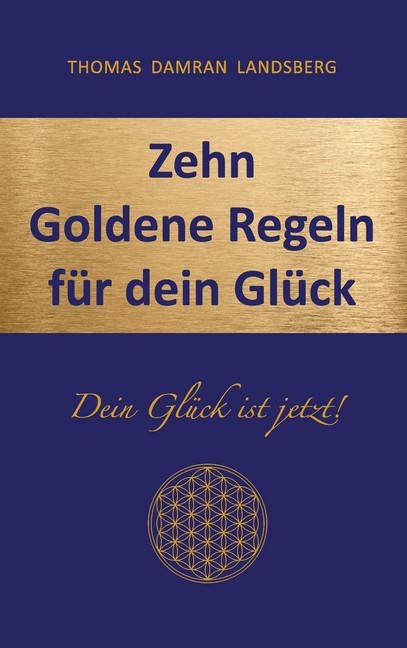 Zehn Goldene Regeln für dein Glück main product photo