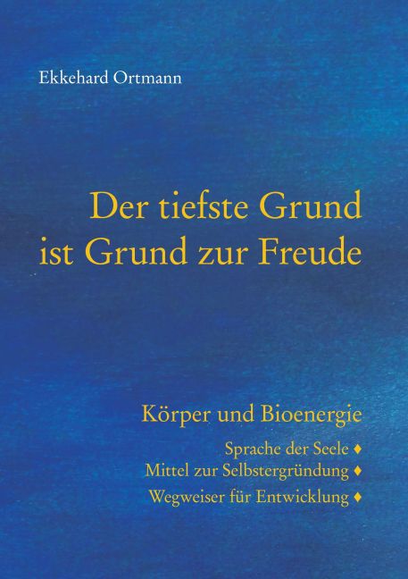 Der tiefste Grund ist Grund zur Freude main product photo