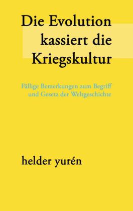 Die Evolution kassiert die Kriegskultur