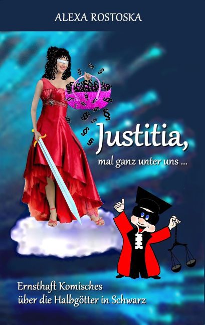 Justitia, mal ganz unter uns ... main product photo