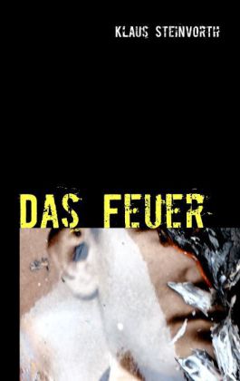 Das Feuer