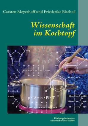Wissenschaft im Kochtopf