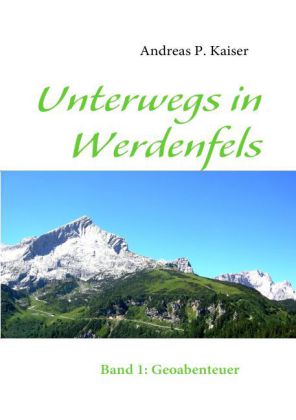 Unterwegs in Werdenfels