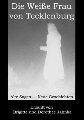 Die Weiße Frau von Tecklenburg