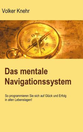 Das mentale Navigationssystem