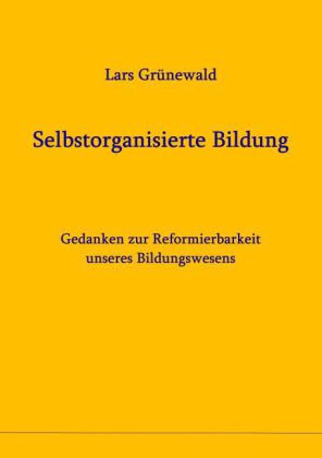 Selbstorganisierte Bildung